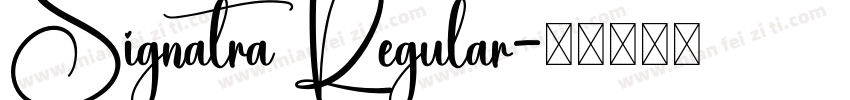 Signatra Regular字体转换